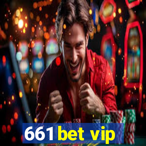 661 bet vip